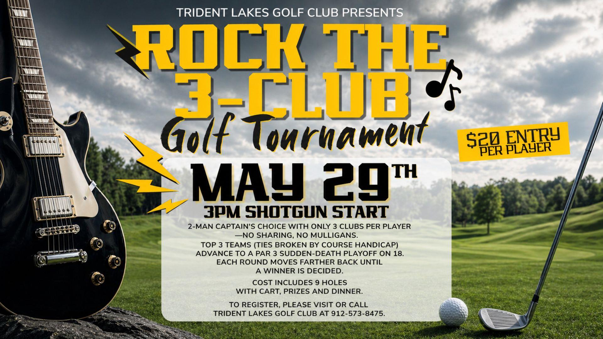 Rock the 3Club Tournament at Trident Lakes Golf Club